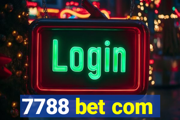 7788 bet com